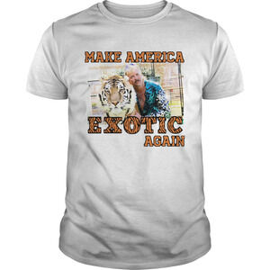 Tiger King 2020 Make America Exotic Again Shirt 1